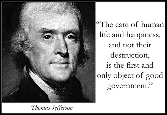 Thomas Jefferson-Care of human life