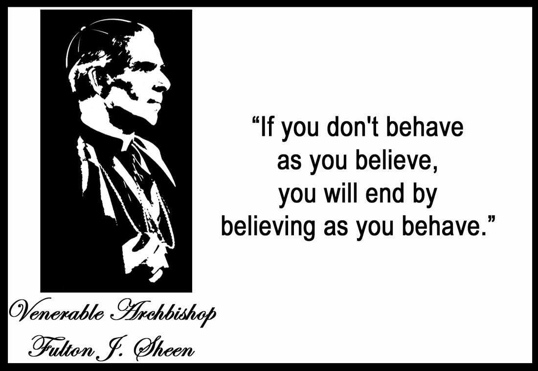 Archbishop Sheen-If you don't believe