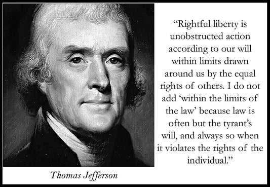 Thomas Jefferson-Rightful liberty