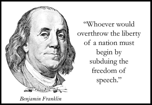 Benjamin Franklin-Freedom of speech