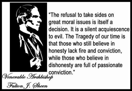 Archbishop Sheen-Take sides