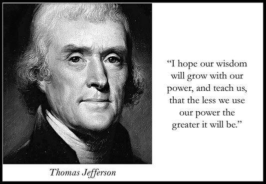 Thomas Jefferson-The use of power